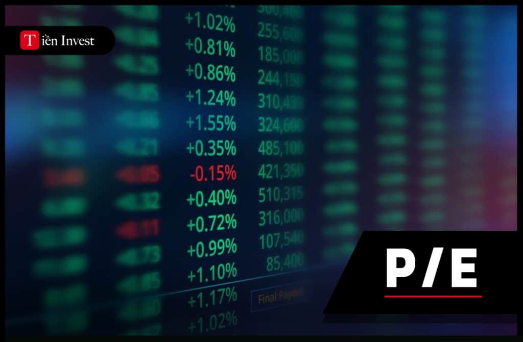 Chỉ số P/E là gì? Điều quan trọng nhà đầu tư cần biết Chỉ số P/E là gì
