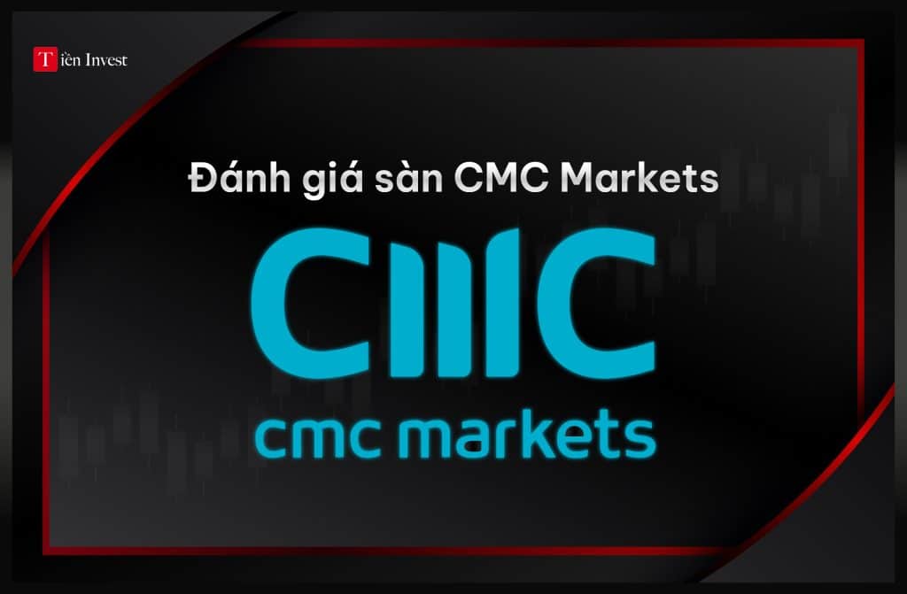 Đánh giá sàn CMC Markets