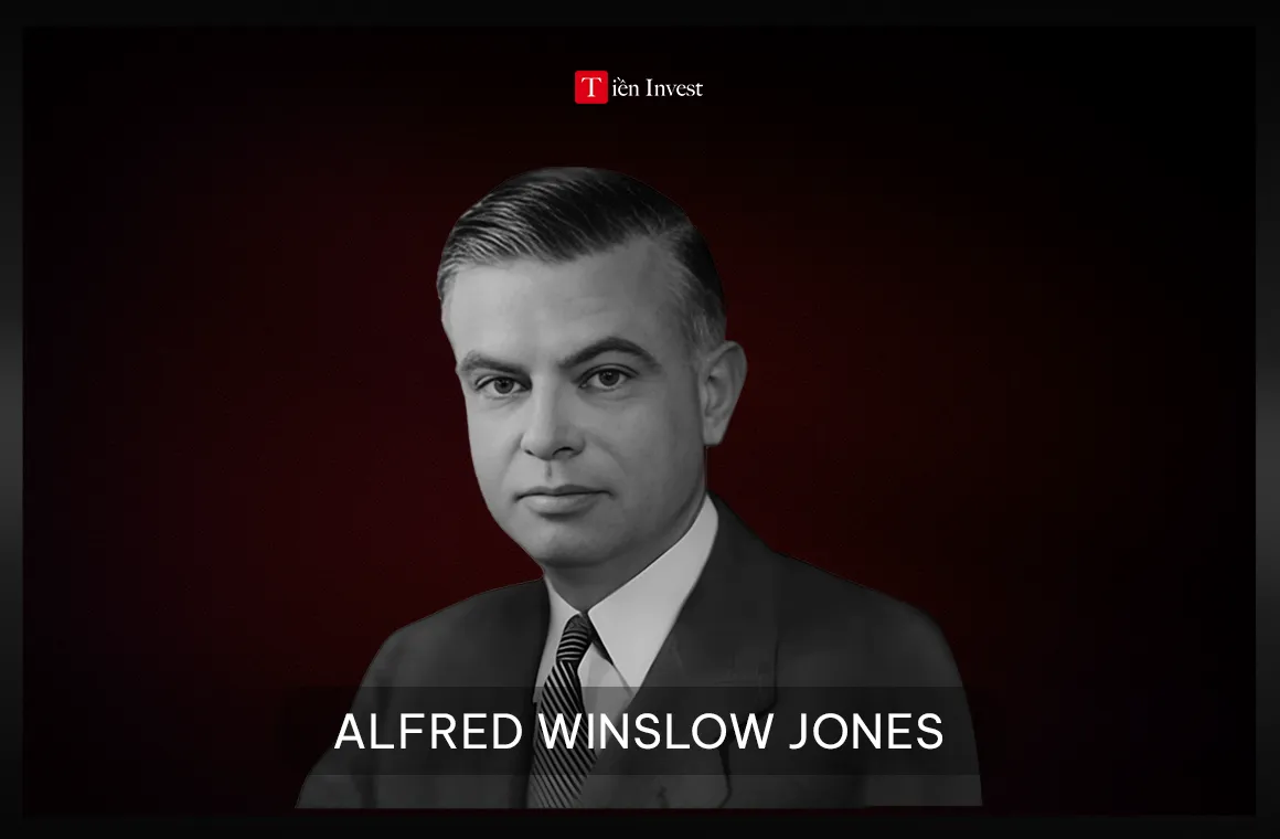 Alfred Winslow Jones là cha đẻ của quỹ phòng hộ