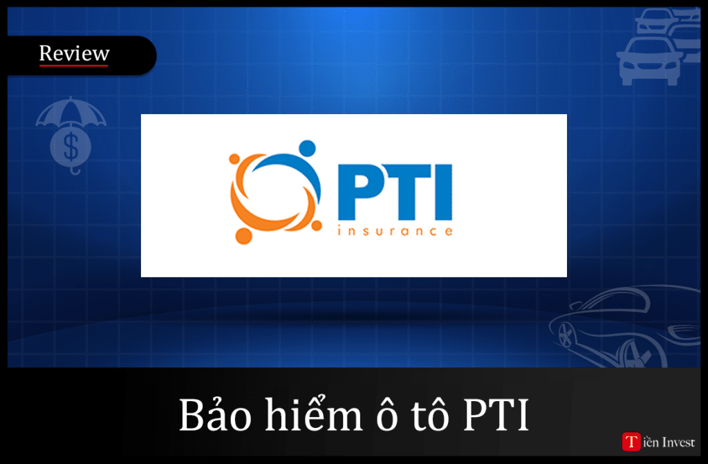 Bảo Hiểm Ô Tô PTI