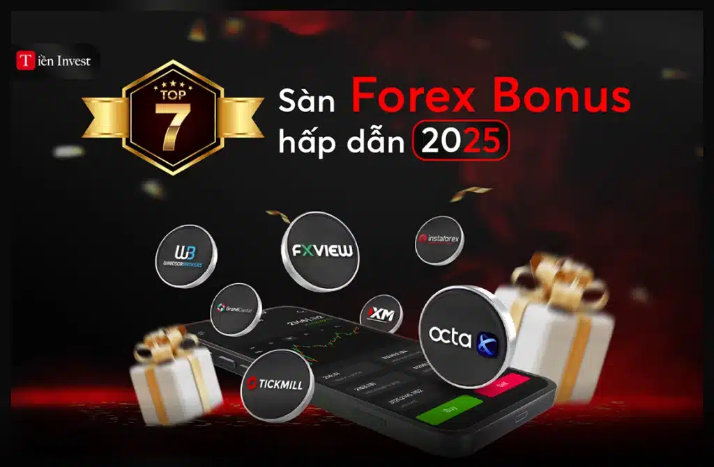 Top 7 các sàn forex có bonus hấp dẫn 2025 Các sàn forex có chương trình bonus bao gồm Instaforex, XM, Fxview, Tickmill, Octa, Grandcapital và Windsorbrokers