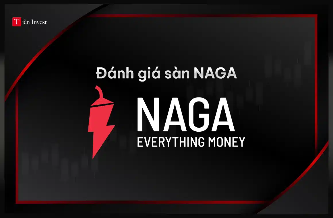 Đánh giá sàn NAGA
