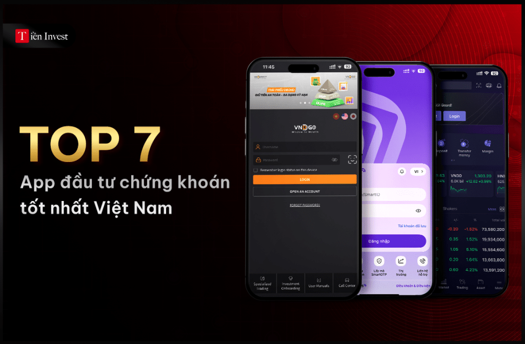 Top 7 App đầu tư chứng khoán tốt nhất Việt Nam Top 7 App đầu tư chứng khoán tốt nhất Việt Nam