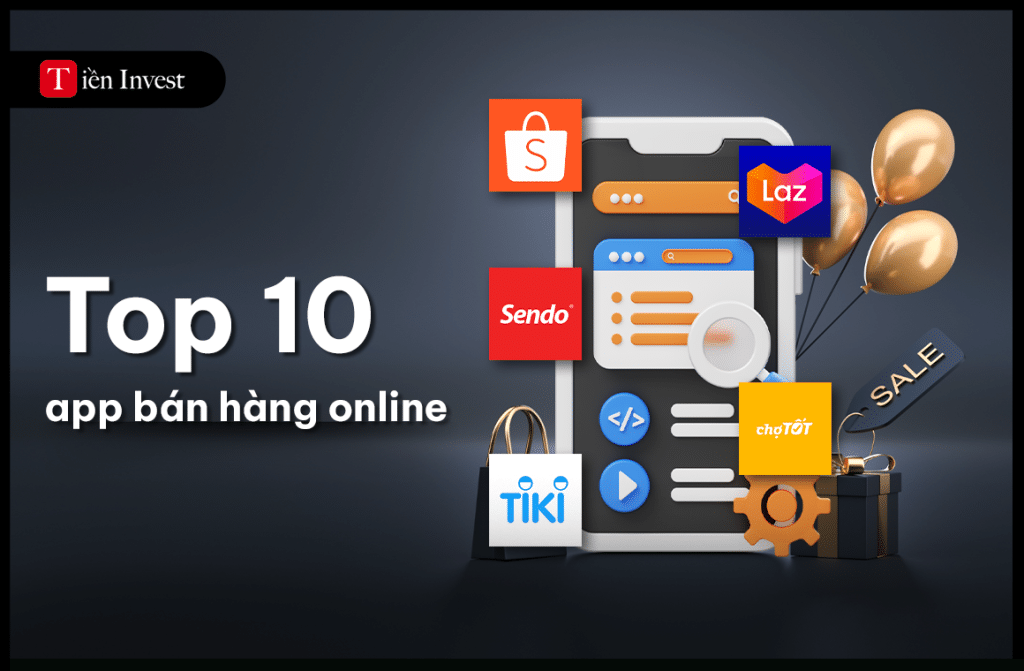 Top 10 các app bán hàng online hiệu quả app bán hàng