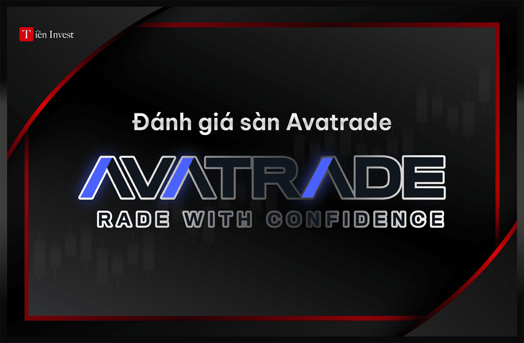 AvaTrade- Đánh giá sàn AvaTrade uy tín hay không? Đánh giá sàn Avatrade
