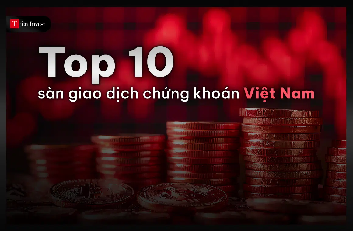 Danh sách Top 10 sàn giao dịch chứng khoán việt nam