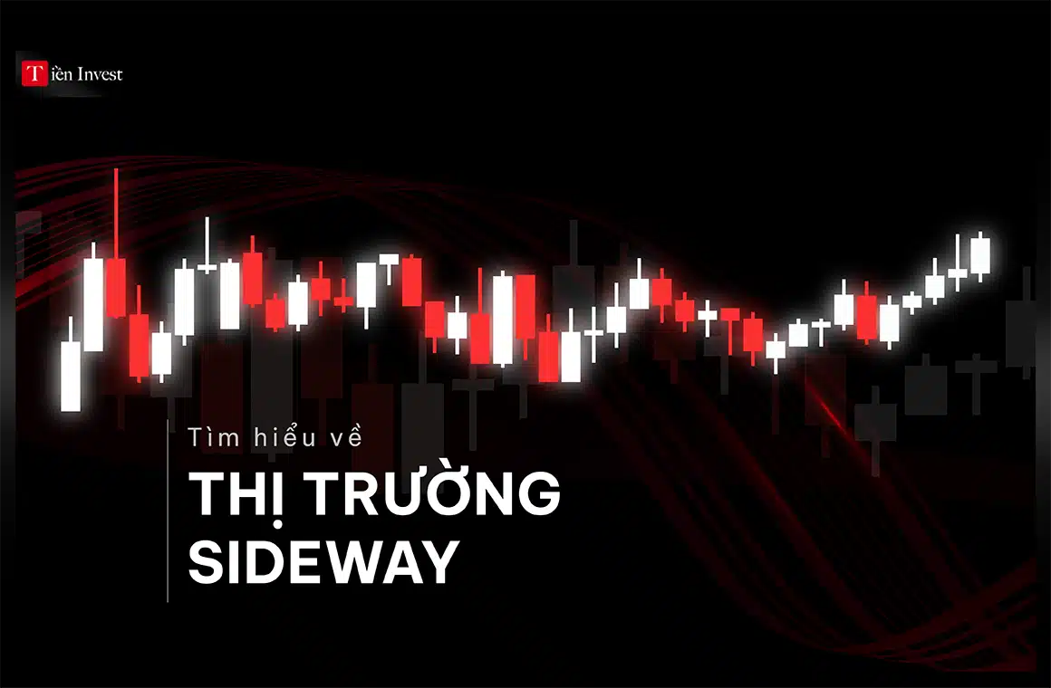 Sideway là gì Cách nhận biết thị trường sideway